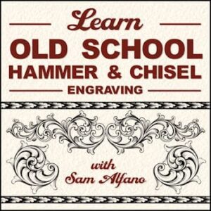 Learn Old School Hammer & Chisel Engraving featuring Sam Alfano